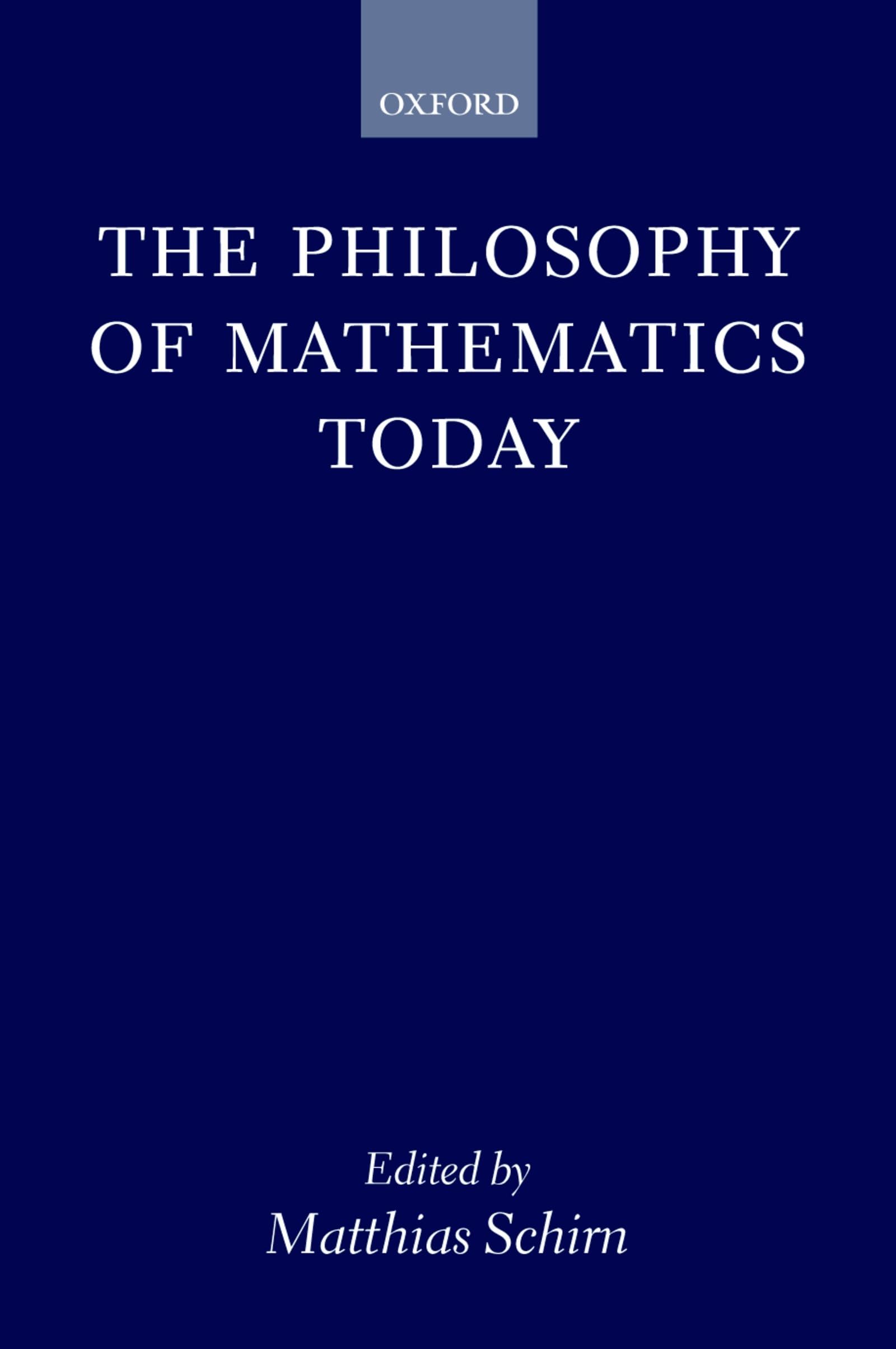 The Philosophy of Mathematics Today,Used