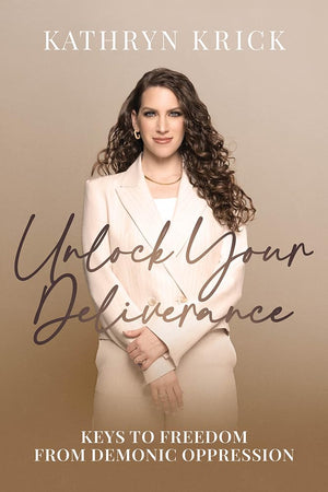 Unlock Your Deliverance: Keys to Freedom From Demonic Oppression