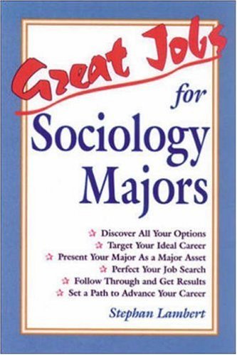 Great Jobs for Sociology Majors,Used