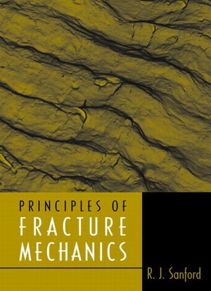 Principles of Fracture Mechanics,New