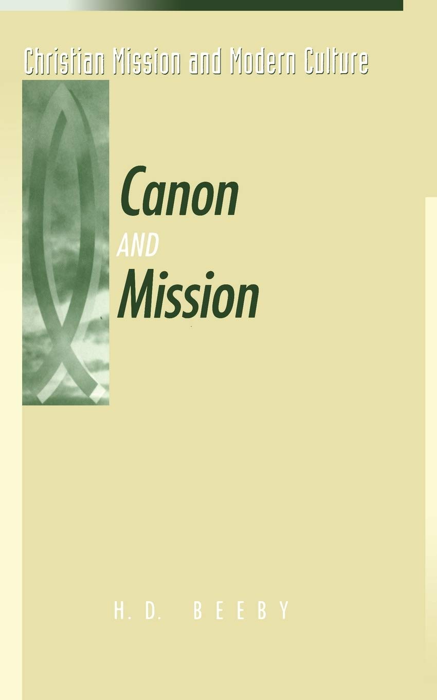 Canon And Mission (Christian Mission & Modern Culture),Used