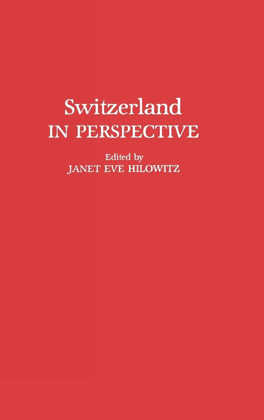 Switzerland in Perspective: (Contributions in Sociology),Used