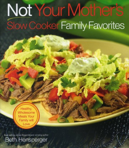 Not Your Mother's Slow Cooker Family Favorites,Used