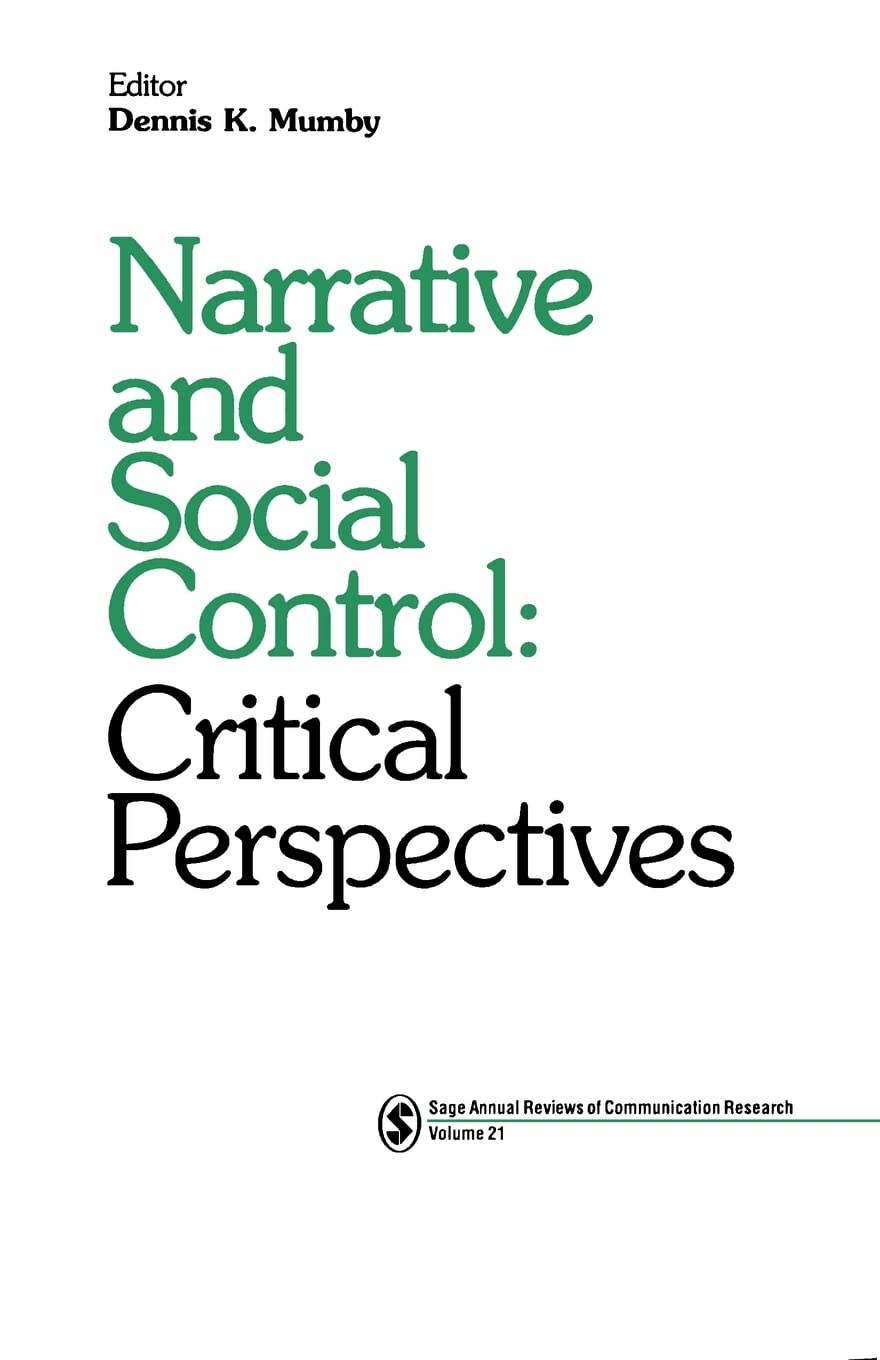 Narrative And Social Control: Critical Perspectives (Sage Series In Communication Research),Used