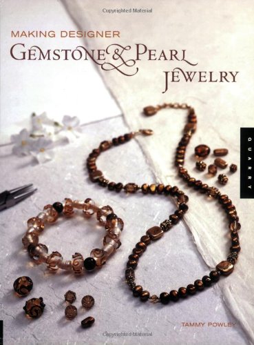 Making Designer Gemstone and Pearl Jewelry,New