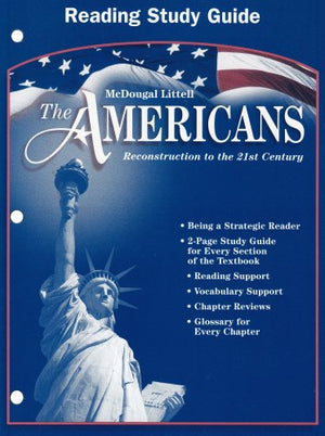 The Americans: Reconstruction To The 21St Century (Reading Study Guide)