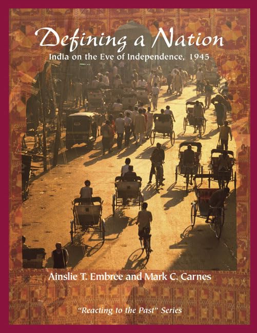 Defining A Nation: India On The Eve Of Independence, 1791,New