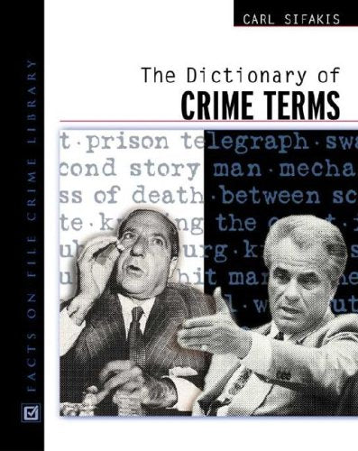 The Dictionary Of Crime Terms (Facts On File Crime Library),Used