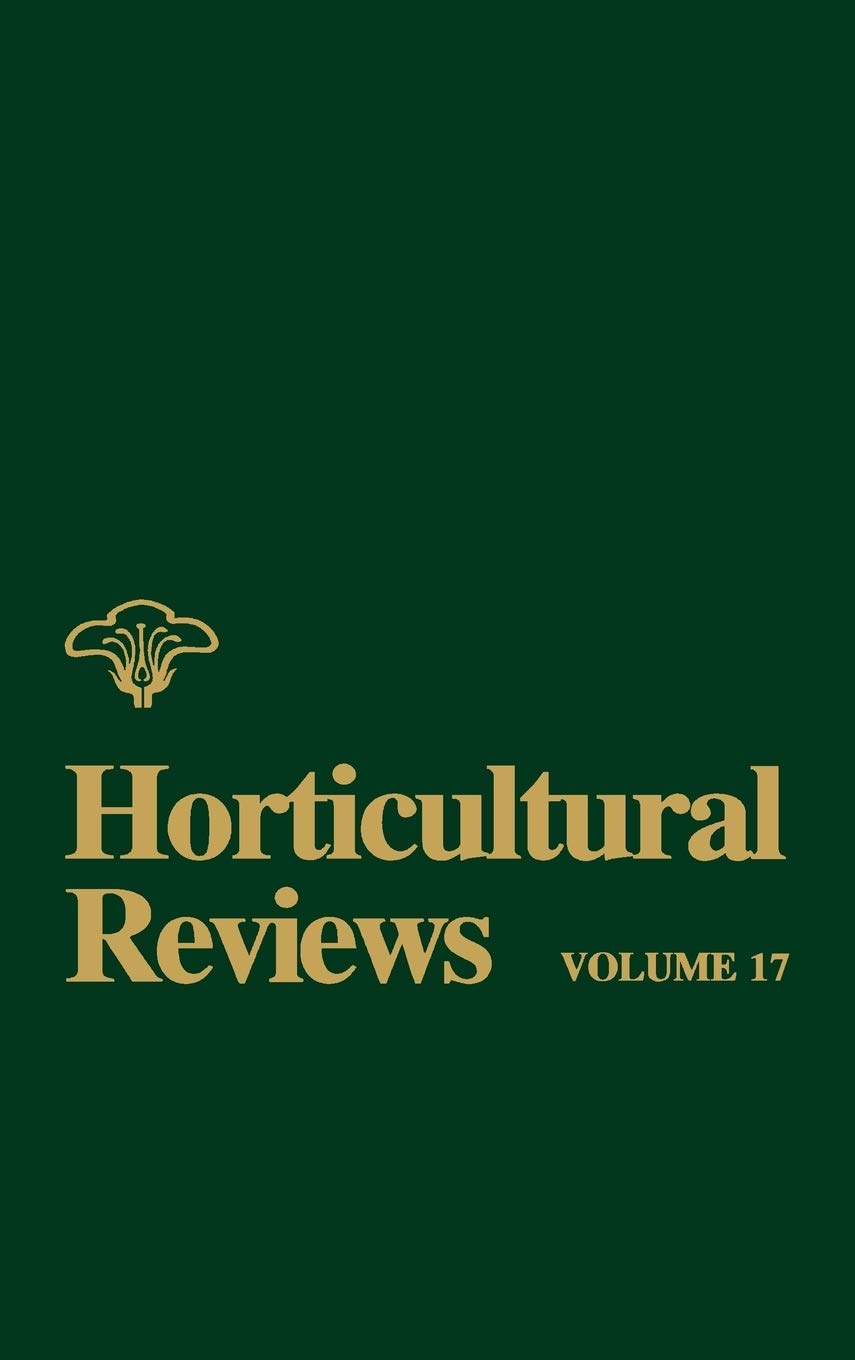 Horticultural Reviews Vol 17 (Horticultural Reviews),Used