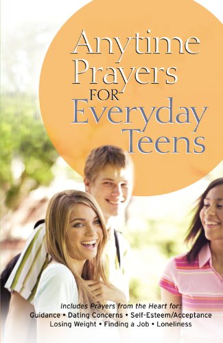 Anytime Prayers for Everyday Teens,Used
