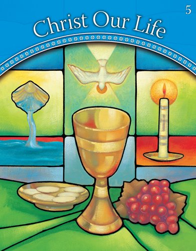 We Worship: Grade 5 (Christ Our Life 2009),New