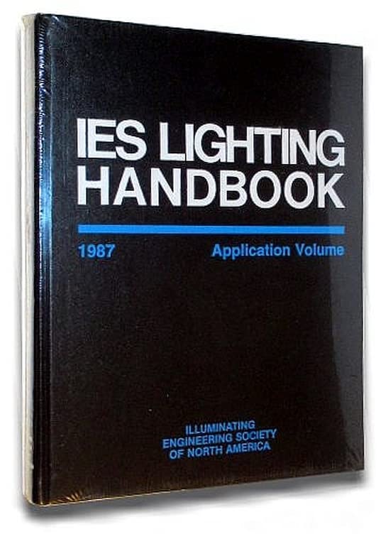 Ies Lighting Handbook  1987 Application Volume (ILLUMINATING ENGINEERING SOCIETY OF NORTH AMERICA//LIGHTING HANDBOOK),Used