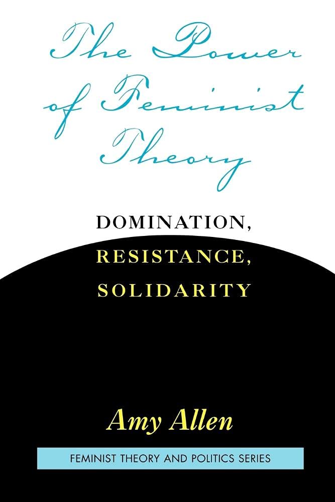 The Power of Feminist Theory,New