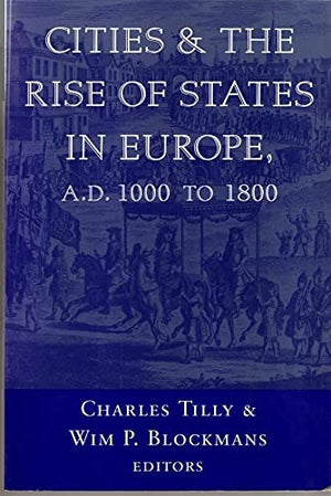 Cities And The Rise Of States In Europe, A.d. 1000 To 1800,Used