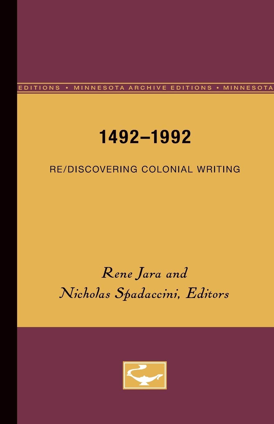 14921992: Re/Discovering Colonial Writing (Hispanic Issues, Vol. 4),Used