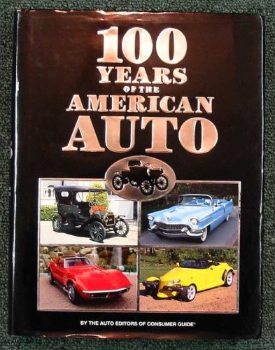 100 Years of the American Auto,Used