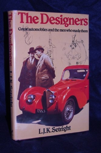 The designers: Great automobiles and the men who made them,New
