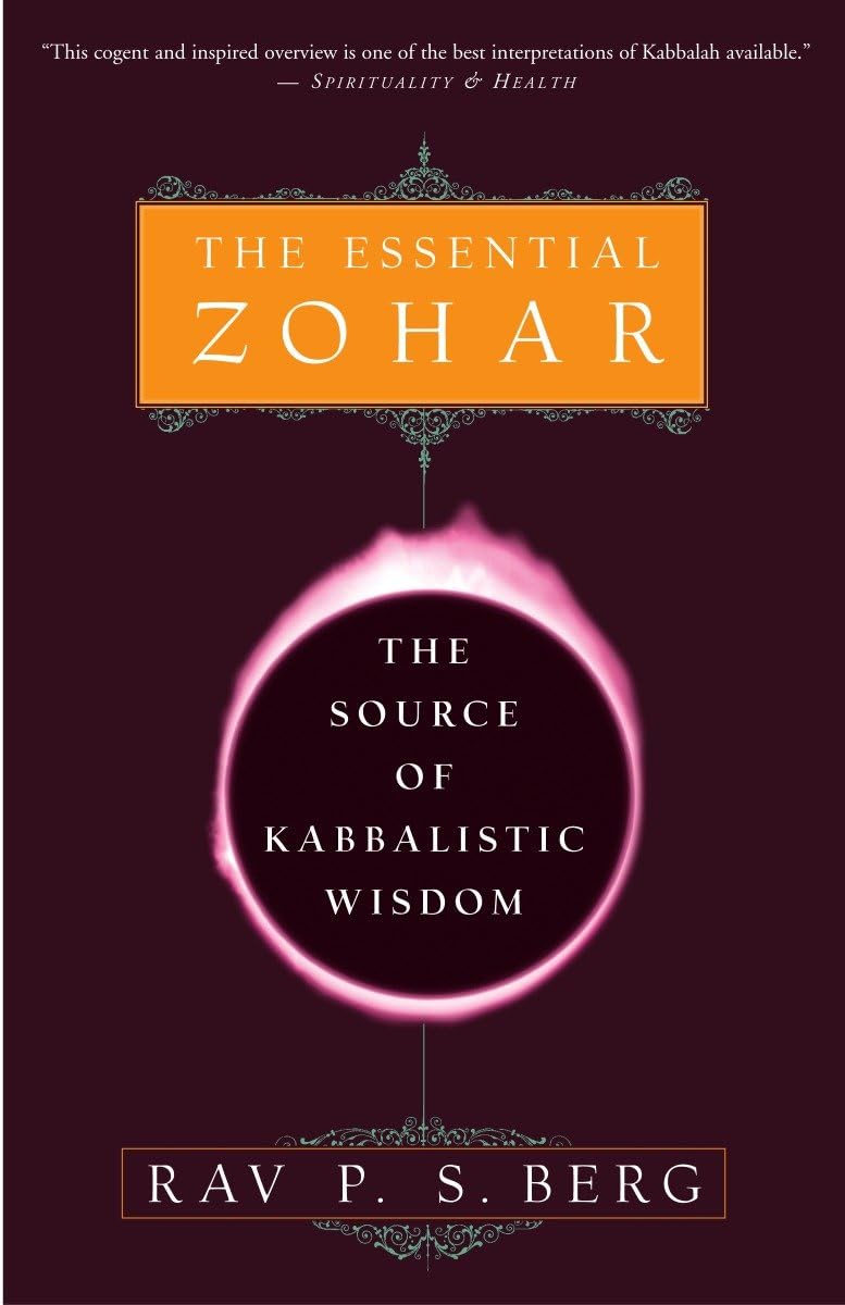 The Essential Zohar: The Source Of Kabbalistic Wisdom,New