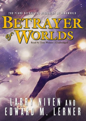 Betrayer of Worlds (Ringworld Prequels),Used