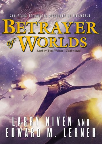 Betrayer of Worlds (Ringworld Prequels),Used