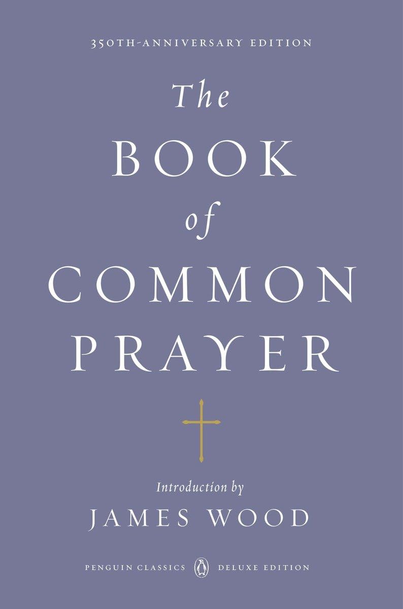The Book Of Common Prayer: (Penguin Classics Deluxe Edition),New