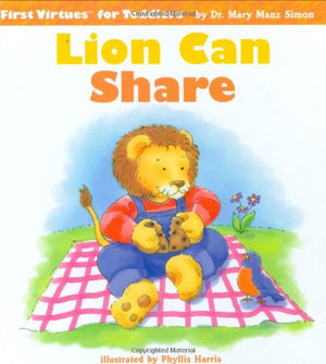 Lion Can Share (First Virtues for Toddlers),Used