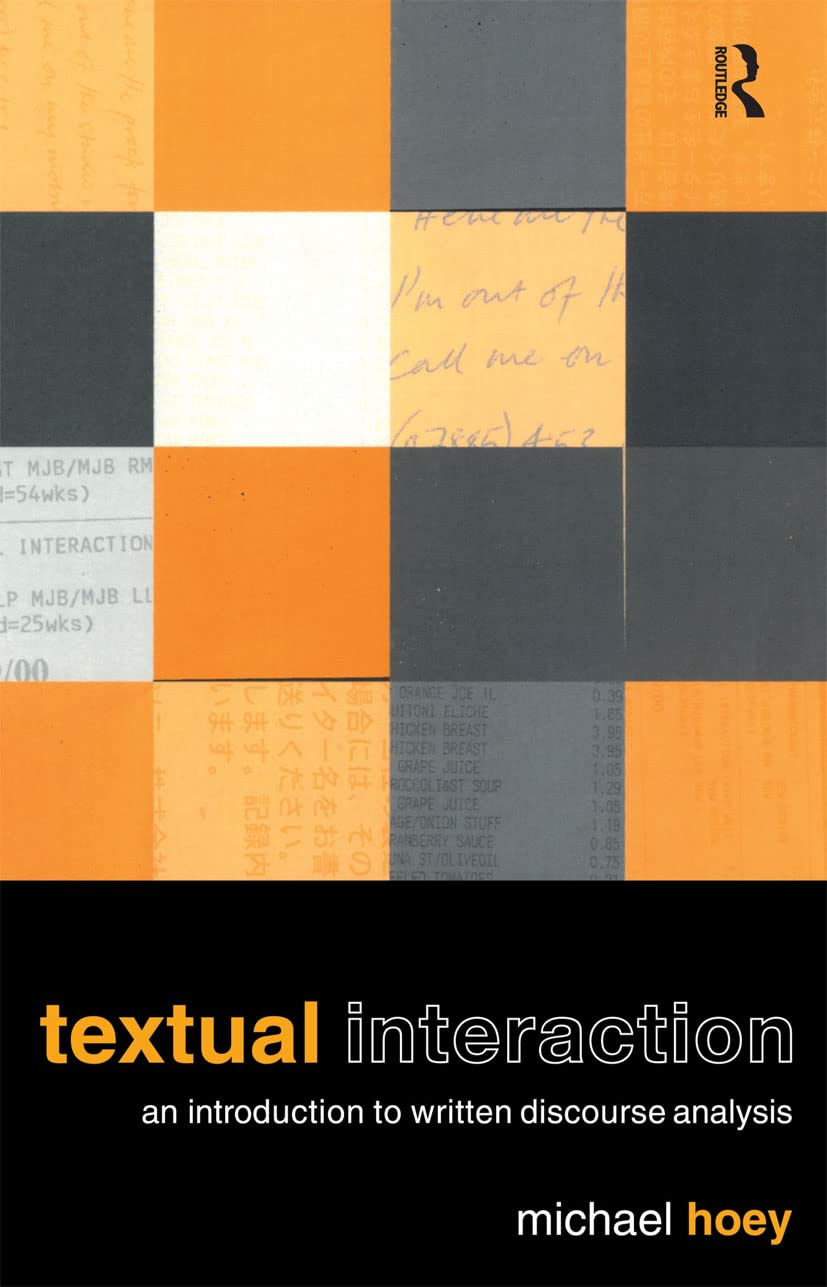 Textual Interaction: An Introduction To Written Discourse Analysis
