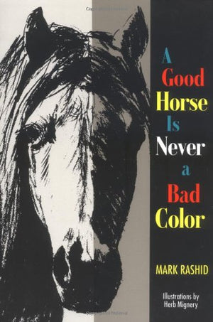 A Good Horse Is Never a Bad Color,Used