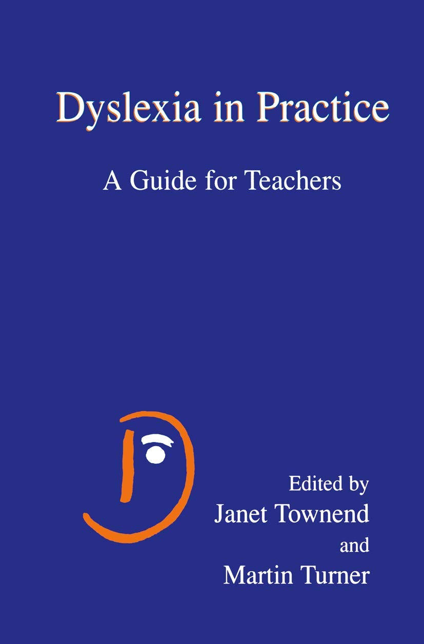 Dyslexia In Practice: A Guide For Teachers,Used