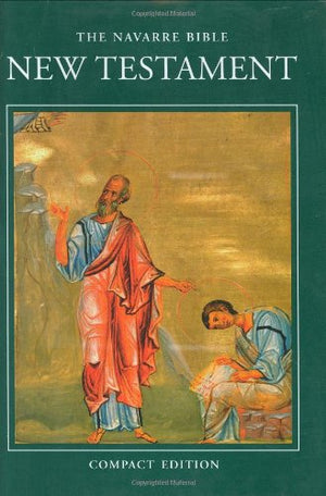 The Navarre Bible: New Testament (Compact Edition),New