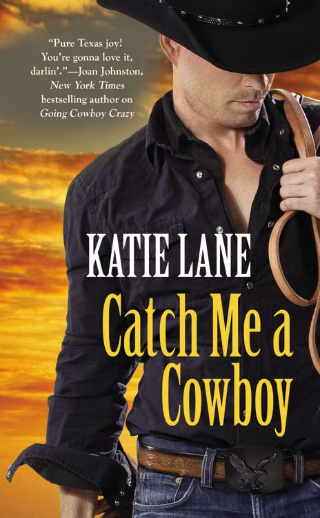 Catch Me A Cowboy