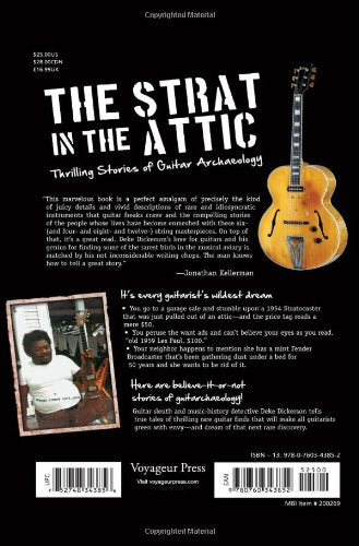 The Strat in the Attic: Thrilling Stories of Guitar Archaeology,New