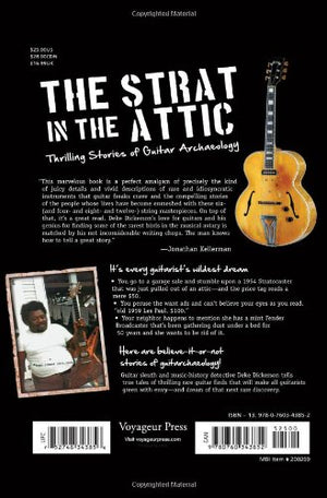 The Strat in the Attic: Thrilling Stories of Guitar Archaeology,Used