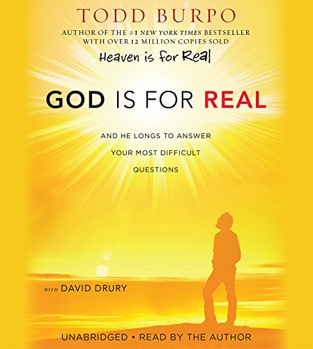 God Is For Real: And He Longs To Answer Your Most Difficult Questions