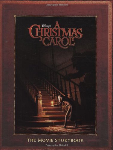 Disney'S A Christmas Carol: The Movie Storybook (Movie Storybook, The)