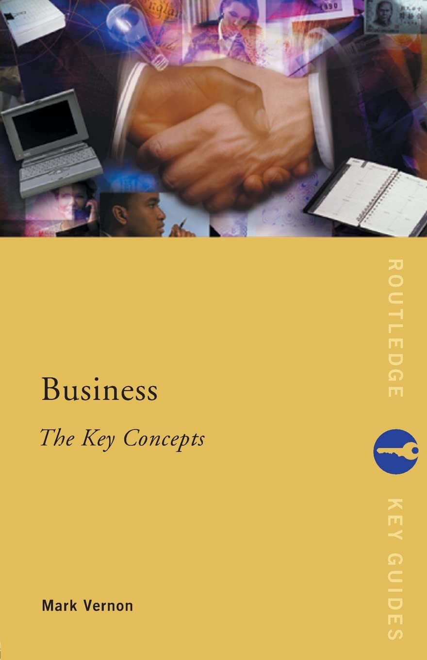 Business: The Key Concepts (Routledge Key Guides),Used