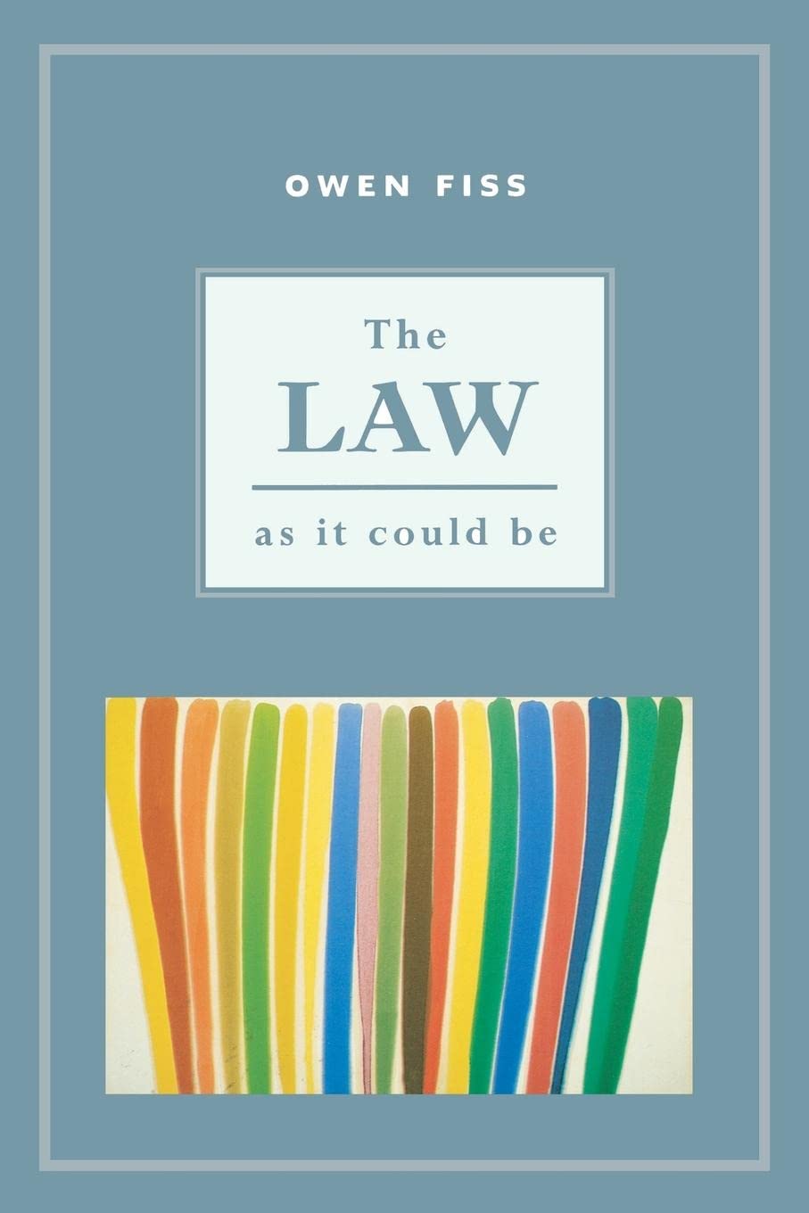 The Law as it Could Be,New