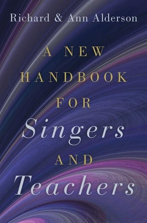 A New Handbook For Singers And Teachers,New