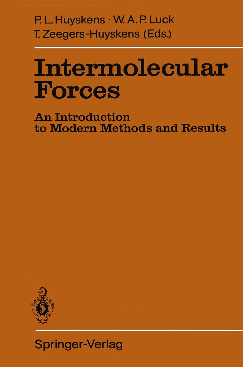 Intermolecular Forces: An Introduction to Modern Methods and Results,Used