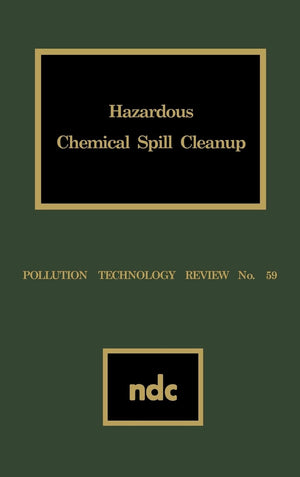 Hazardous Chemical Spill Cleanup (Pollution Technology Review),Used