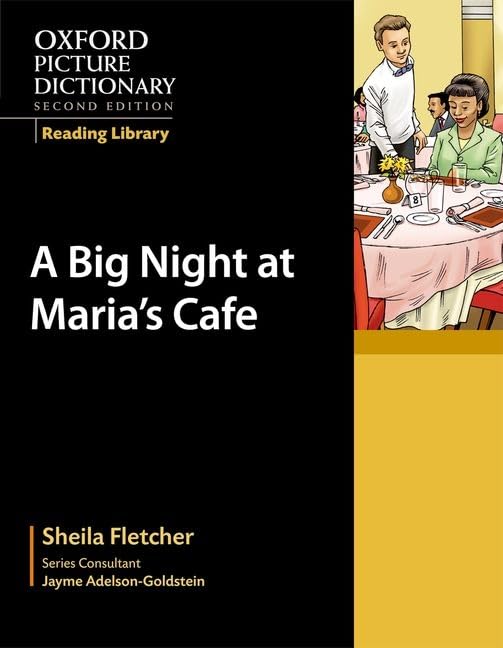Oxford Picture Dictionary Reading Library: A Big Night at Marias Caf (Oxford Picture Dictionary 2E),Used