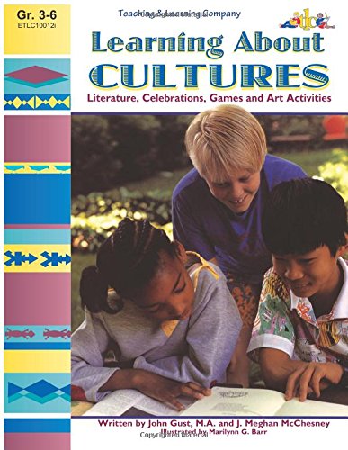 Learning About Cultures: Literature, Celebrations, Games and Art Activities (Reproducible Book),Used