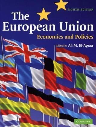 The European Union: Economics and Policies,Used