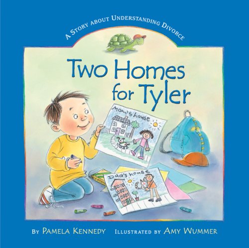 Two Homes For Tyler: A Story About Understanding Divorce,Used