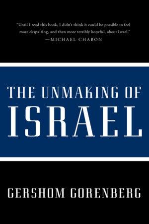Unmaking of Israel, The,Used