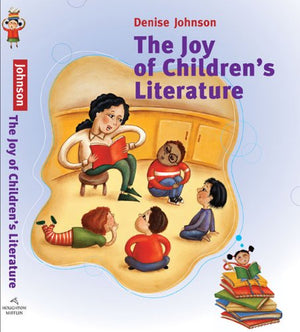 The Joy of Children's Literature,Used