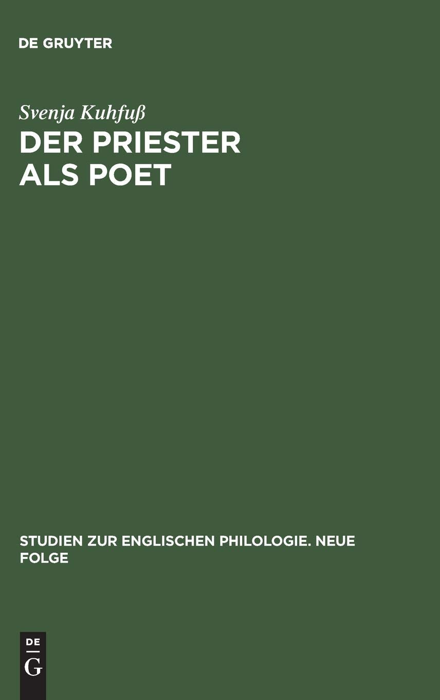 Der Priester als Poet: George Herberts The Temple im Spannungsfeld von Kirche und Individualitt (Studien zur englischen Philolog,Used