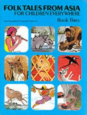 Folk Tales from Asia for Children Everywhere, Book 3,Used