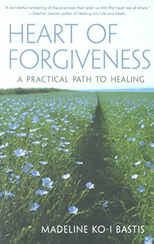 Heart of Forgiveness: A Practical Path to Healing,Used