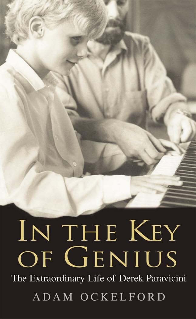 In the Key of Genius: The Extraordinary Life of Derek Paravicini,Used